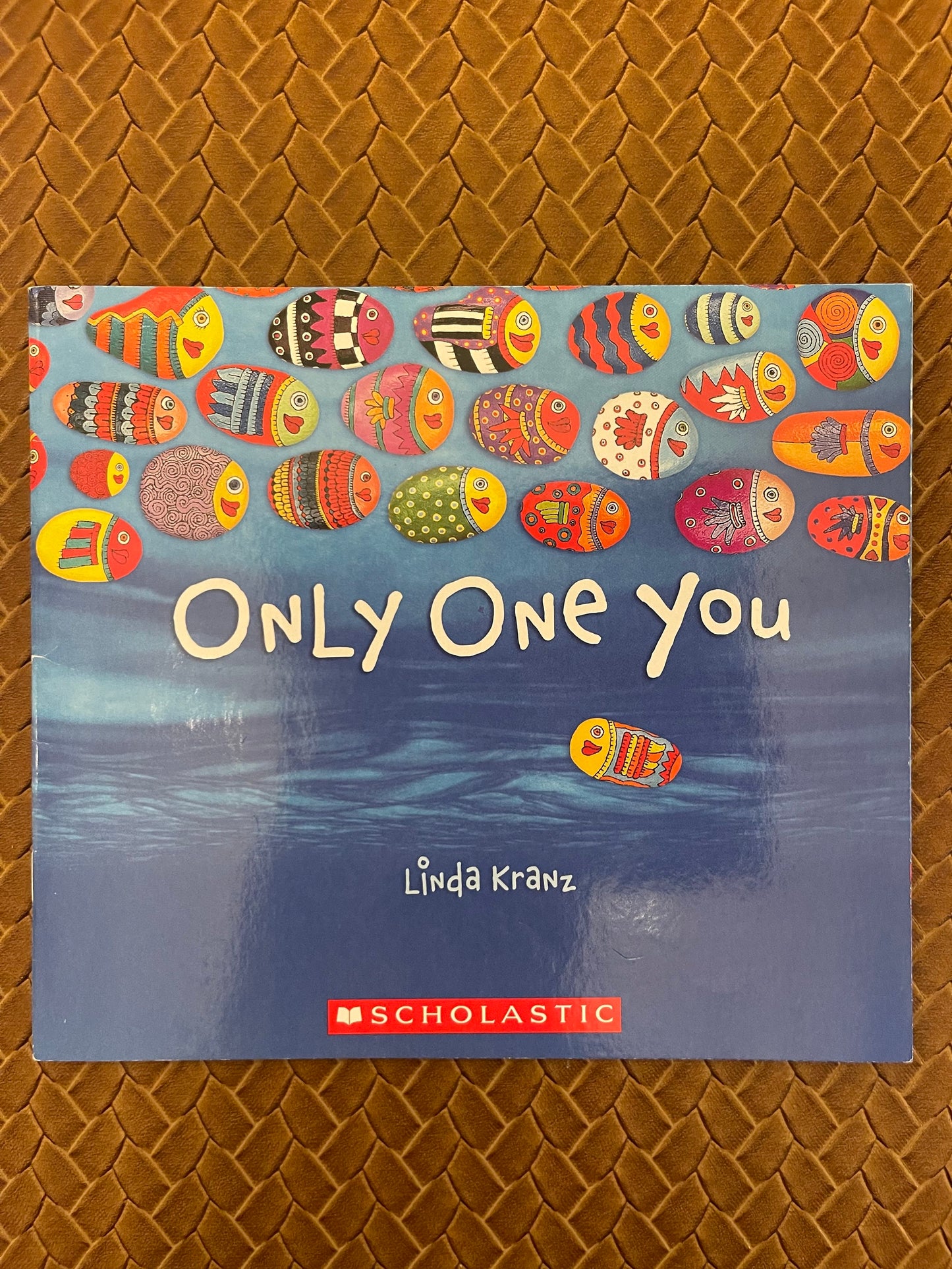 Only One You by Linda Kranz