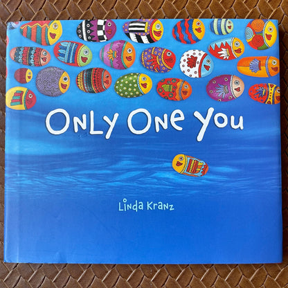 Only One You by Linda Kranz