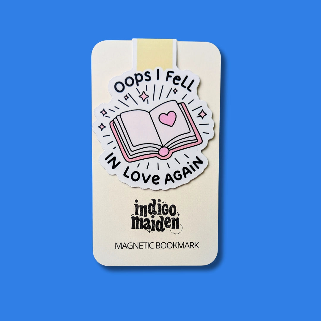Oops I Fell in Love Again Magnetic Bookmark