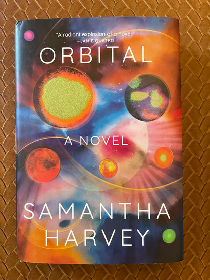 Orbital by Samantha Harvey (Hardcover)