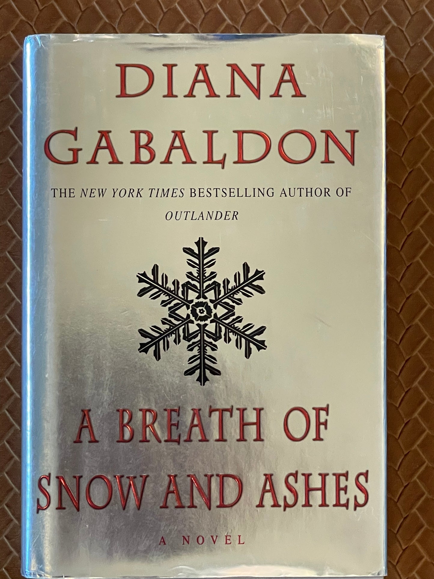 Outlander #6: A Breath of Snow and Ashes by Diana Gabalon (Hardcover)