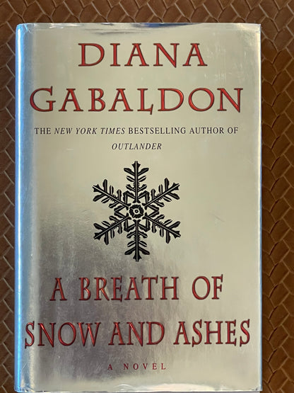 Outlander #6: A Breath of Snow and Ashes by Diana Gabalon (Hardcover)