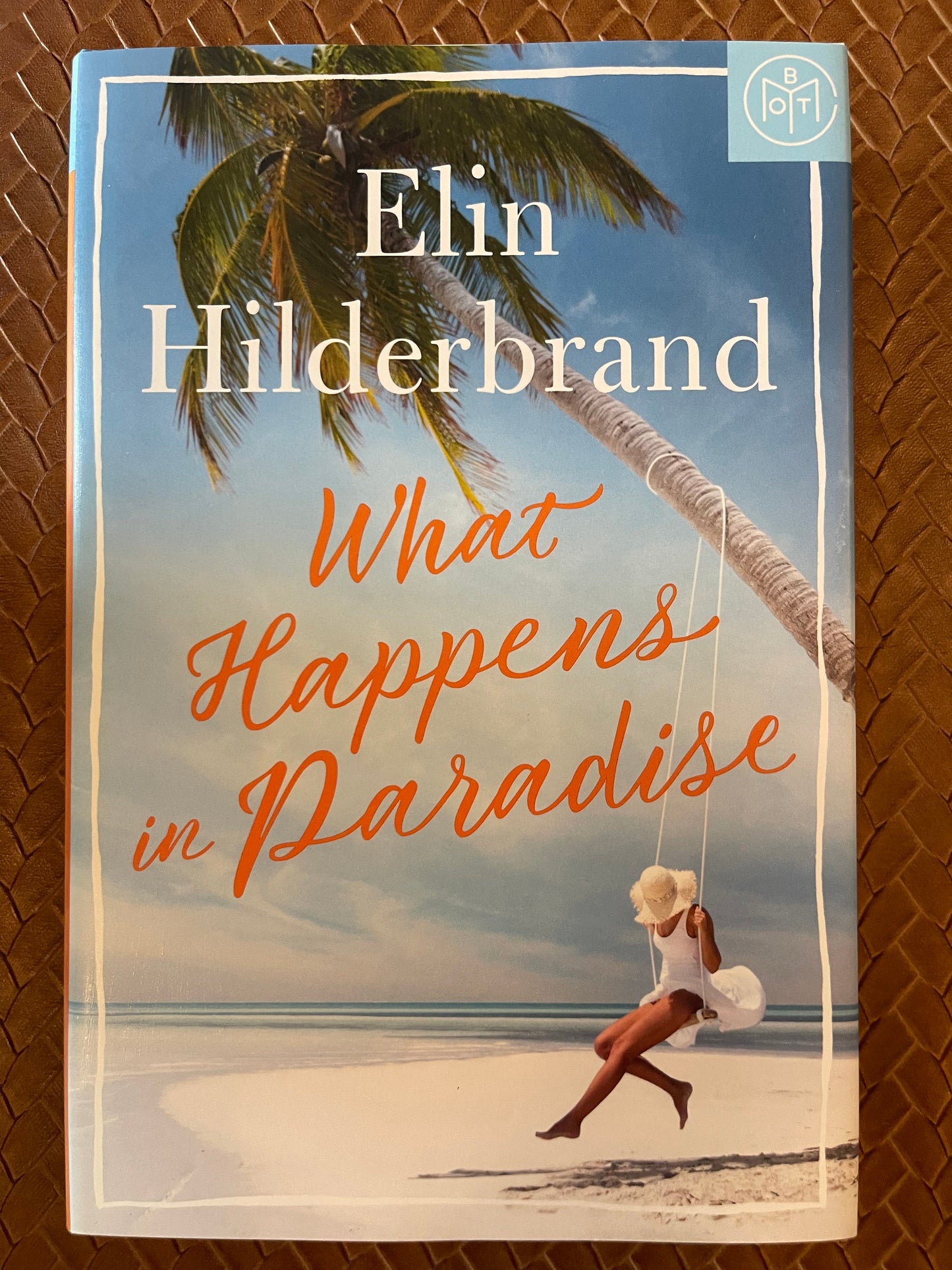 Paradise #2: What Happens in Paradise by Elin Hilderbrand (Hardcover)