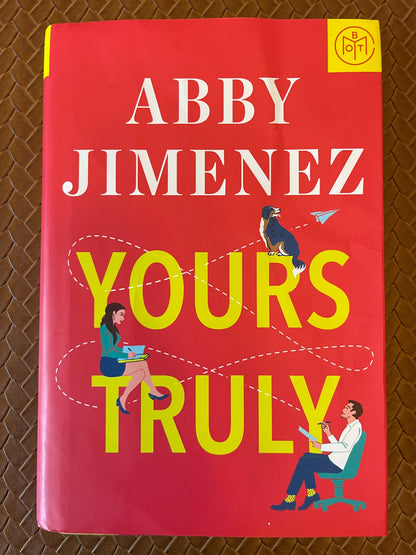 Part of Your World #2: Yours Truly by Abby Jimenez (Hardcover)
