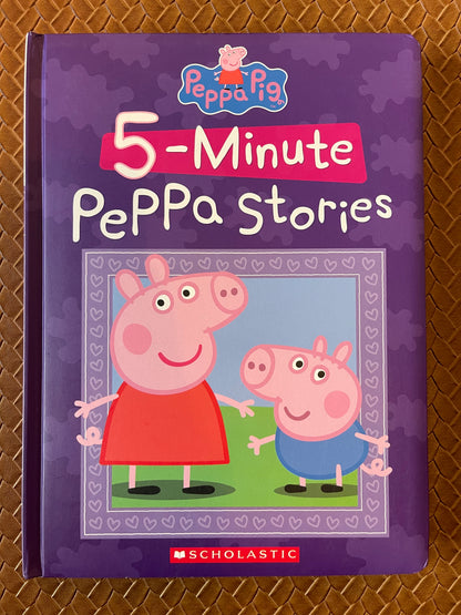 Peppa Pig: 5-Minute Peppa Stories by Scholastic Inc (Hardcover)