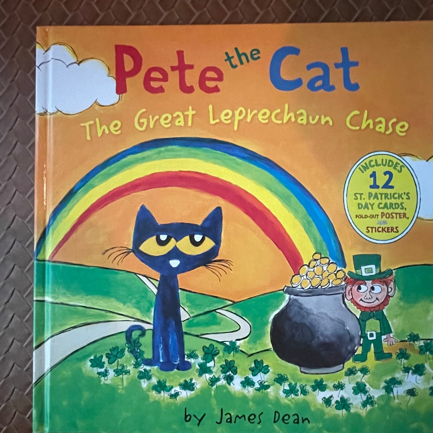 Pete the Cat: The Great Leprechaun Chase by James Dean