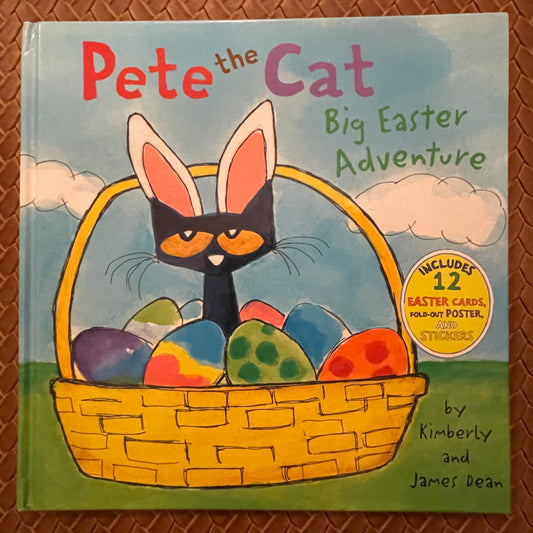 Pete the Cat: Big Easter Adventure by Kimberly Dean, James Dean