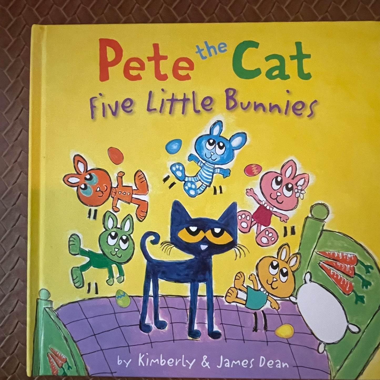 Pete the Cat: Five Little Bunnies by Kimberly Dean & James Dean