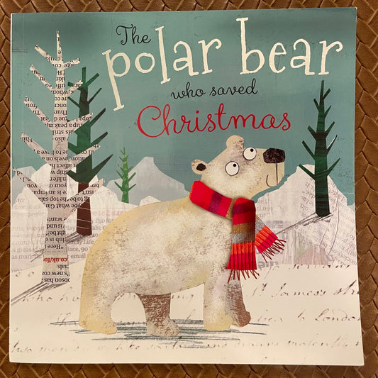 The polar bear who saved Christmas by Fiona Boon, Clare Fennell (Illustrator)