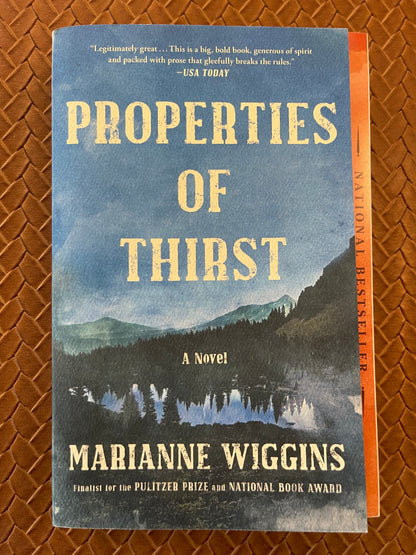 Properties of Thirst by Marianne Wiggins (Paperback)
