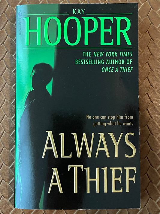 Always a Thief (Quinn/Thief #2) by Kay Hooper
