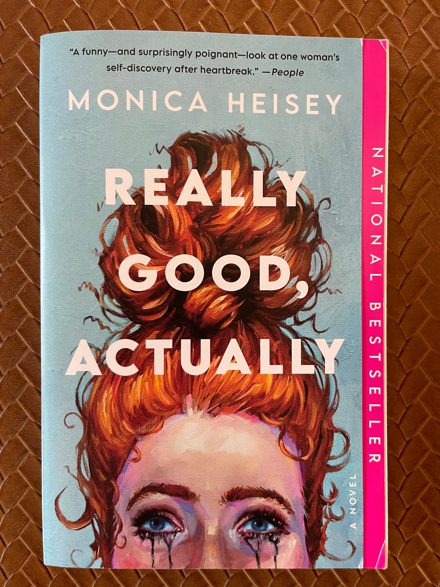 Really Good, Actually: A Novel by Monica Heisey (Paperback)