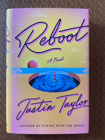 Reboot by Justin Taylor (Hardcover)
