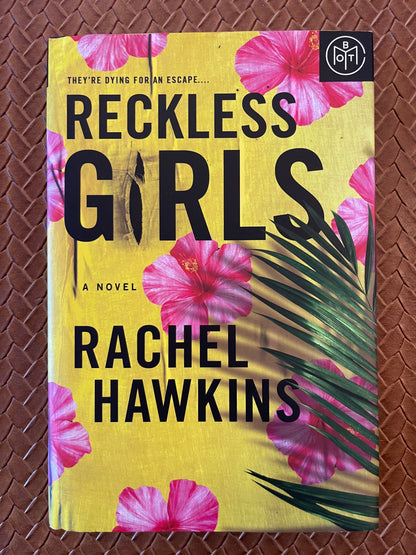 Reckless Girls by Rachel Hawkins (Hardcover)
