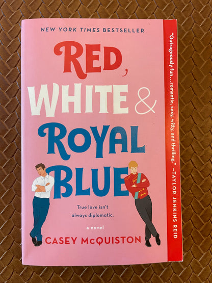 Red, White & Royal Blue by Casey McQuiston (Paperback)