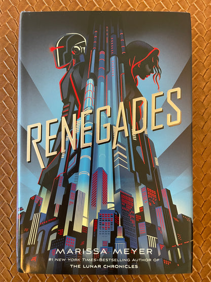 Renegades #1: Renegades by Marissa Meyer (Hardcover)