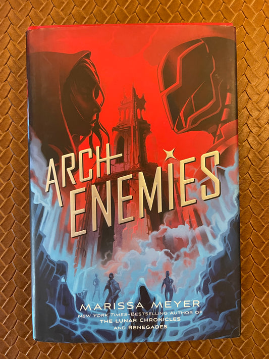 Renegades #2: Archenemies by Marissa Meyer (Hardcover)