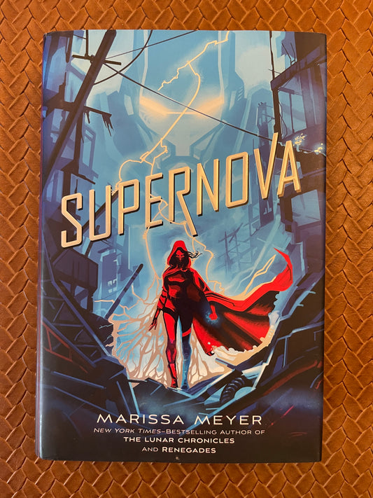 Renegades #3: Supernova by Marissa Meyer (Hardcover)
