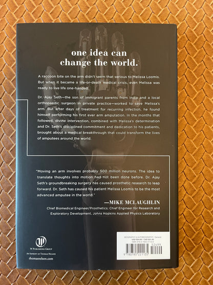 Rewired: An Unlikely Doctor, a Brave Amputee, and the Medical Miracle That Made History by Dr. Ajay K. Seth, Robert Suggs (Hardcover)