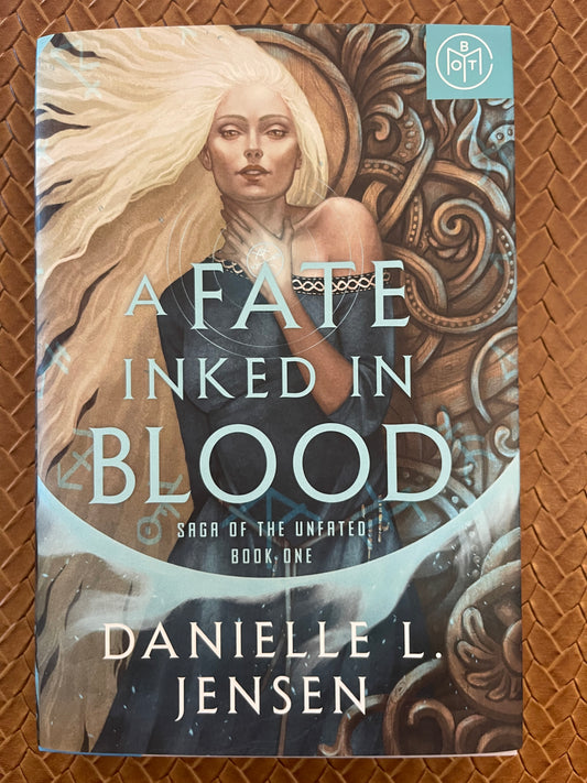 Saga of the Unfated #1: A Fate Inked in Blood by Danielle L. Jensen (Hardcover)