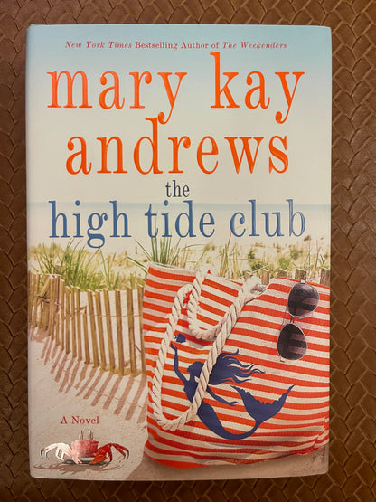 Save the Date #2: The High Tide Club by Mary Kay Andrews (Hardcover)