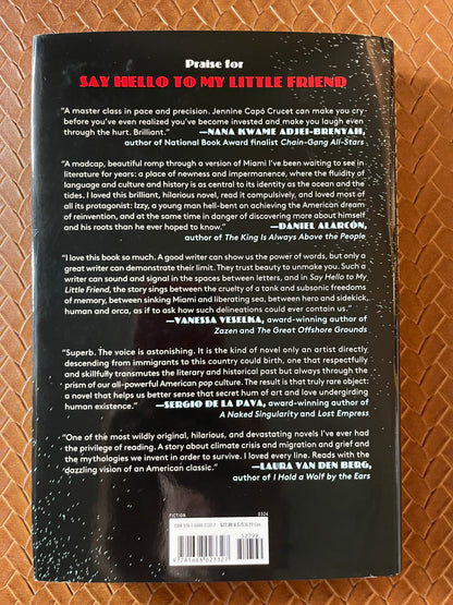 Say Hello to My Little Friend by Jennine Capó Crucet (Hardcover)