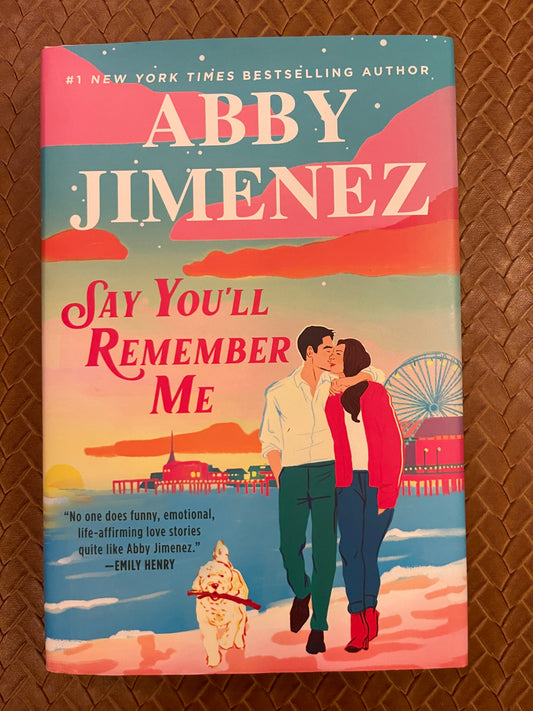 Say You'll Remember Me #1: Say You'll Remember Me by Abby Jimene (Hardcover)