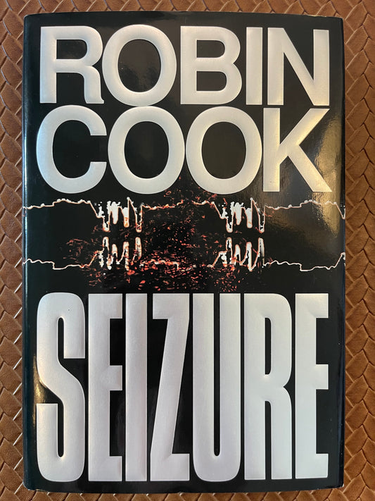 Seizure by Robin Cook (Hardcover)