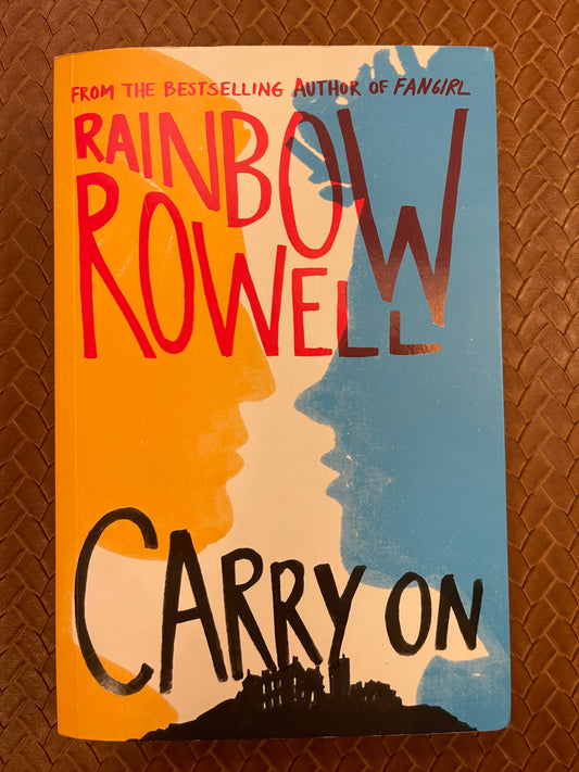 Simon Snow #1: Carry On by Rainbow Rowell (Paperback)
