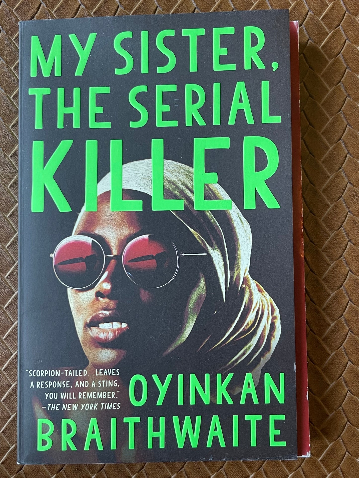 My Sister, the Serial Killer by Oyinkan Braithwaite
