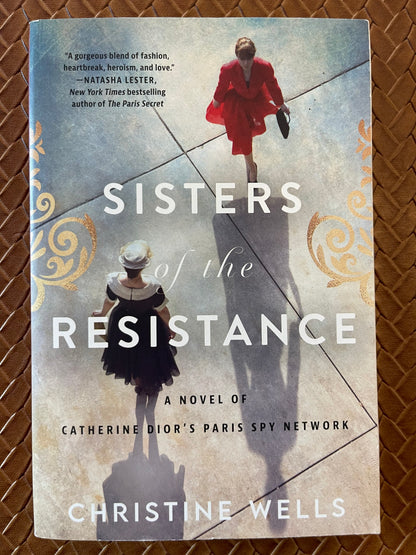 Sisters of the Resistance by Christine Wells (Paperback)
