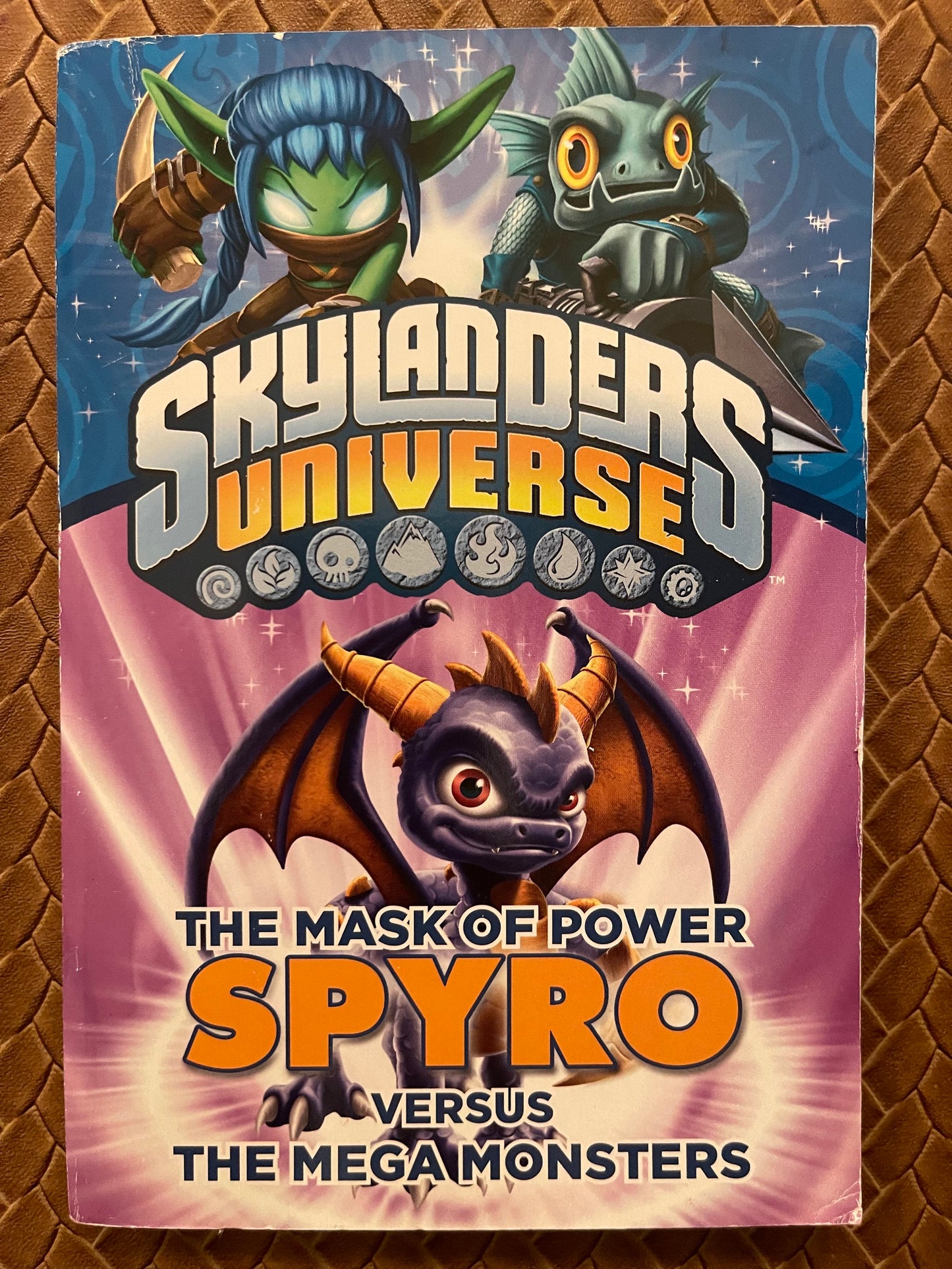 Skylanders Universe: Spyro Versus the Mega Monsters (Mask of Power #1) by Onk Beakman