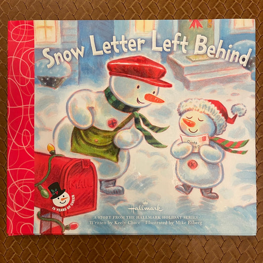 Snow Letter Left Behind by Keely Chace