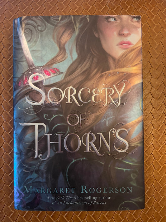 Sorcery of Thorns #1: Sorcery of Thorns by Margaret Rogerson (Hardcover)