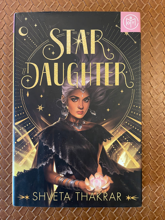 Star Daughter by Shveta Thakrar (Hardcover)