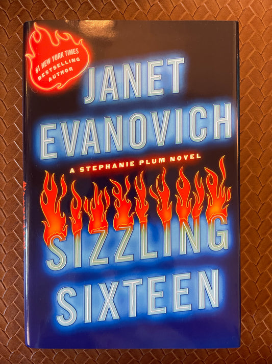 Stephanie Plum #16: Sizzling Sixteen by Janet Evanovich (Hardcover)