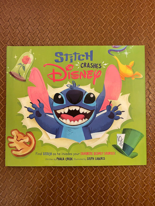 Stitch Crashes Disney by Disney Books (Hardcover - New)