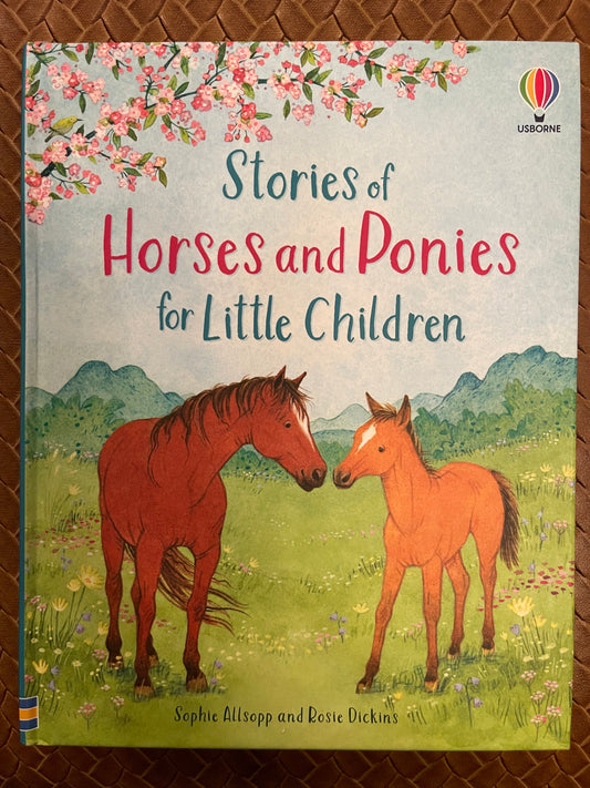 Stories of Horses and Ponies for Little Children by Rosie Dickins