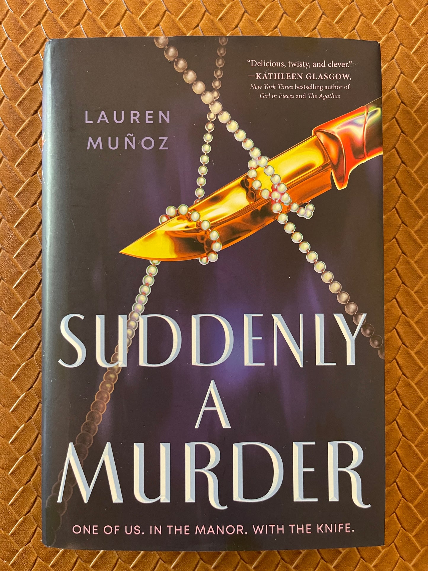Suddenly a Murder by Lauren Muñoz (Hardcover)