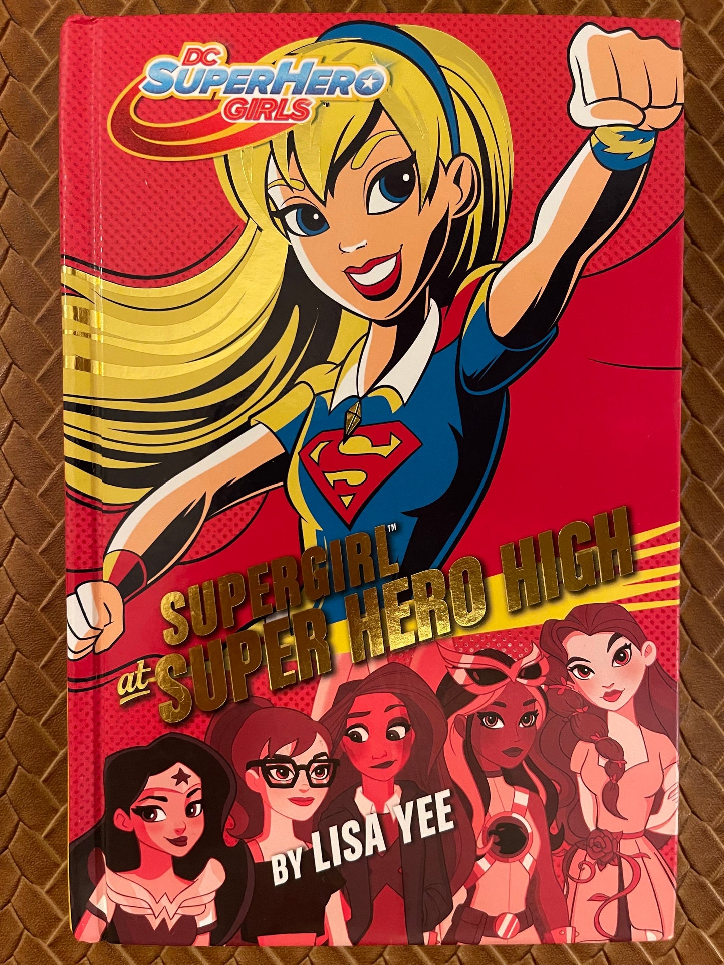 Supergirl at Super Hero High (DC Super Hero Girls #2) by Lisa Yee