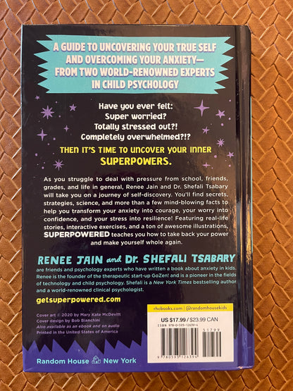 Superpowered: Transform Anxiety into Courage, Confidence, and Resilience by Renee Jain, Dr. Shefali Tsabary (Hardcover)