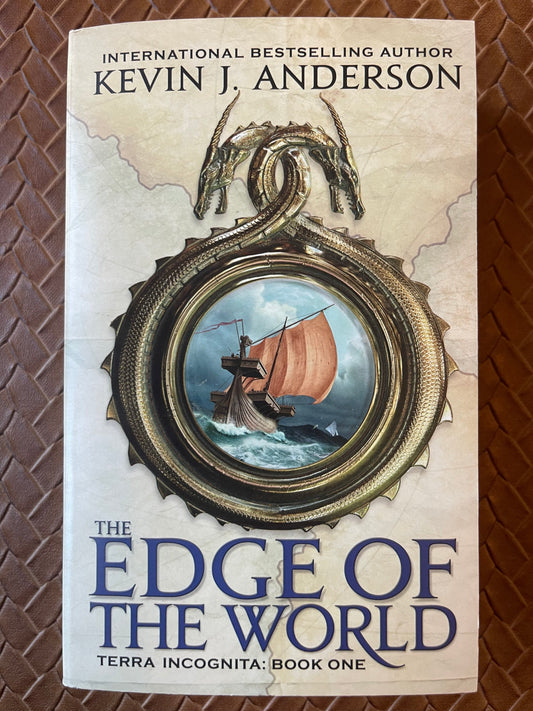 The Edge of the World (Terra Incognita #1) by Kevin J. Anderson (Paperback)