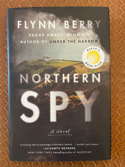 Tessa Daly #1: Northern Spy by Flynn Berry (Hardcover)