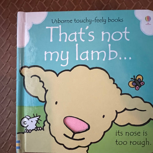 That's Not My Lamb... by Fiona Watt, Rachel Wells