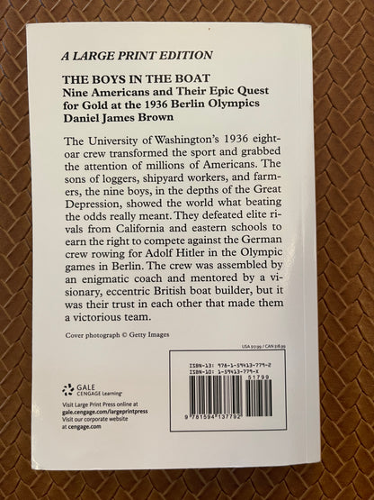 The Boys in the Boat: Nine Americans and Their Epic Quest for Gold at the 1936 Berlin Olympics by Daniel James Brown (Large Print Paperback)