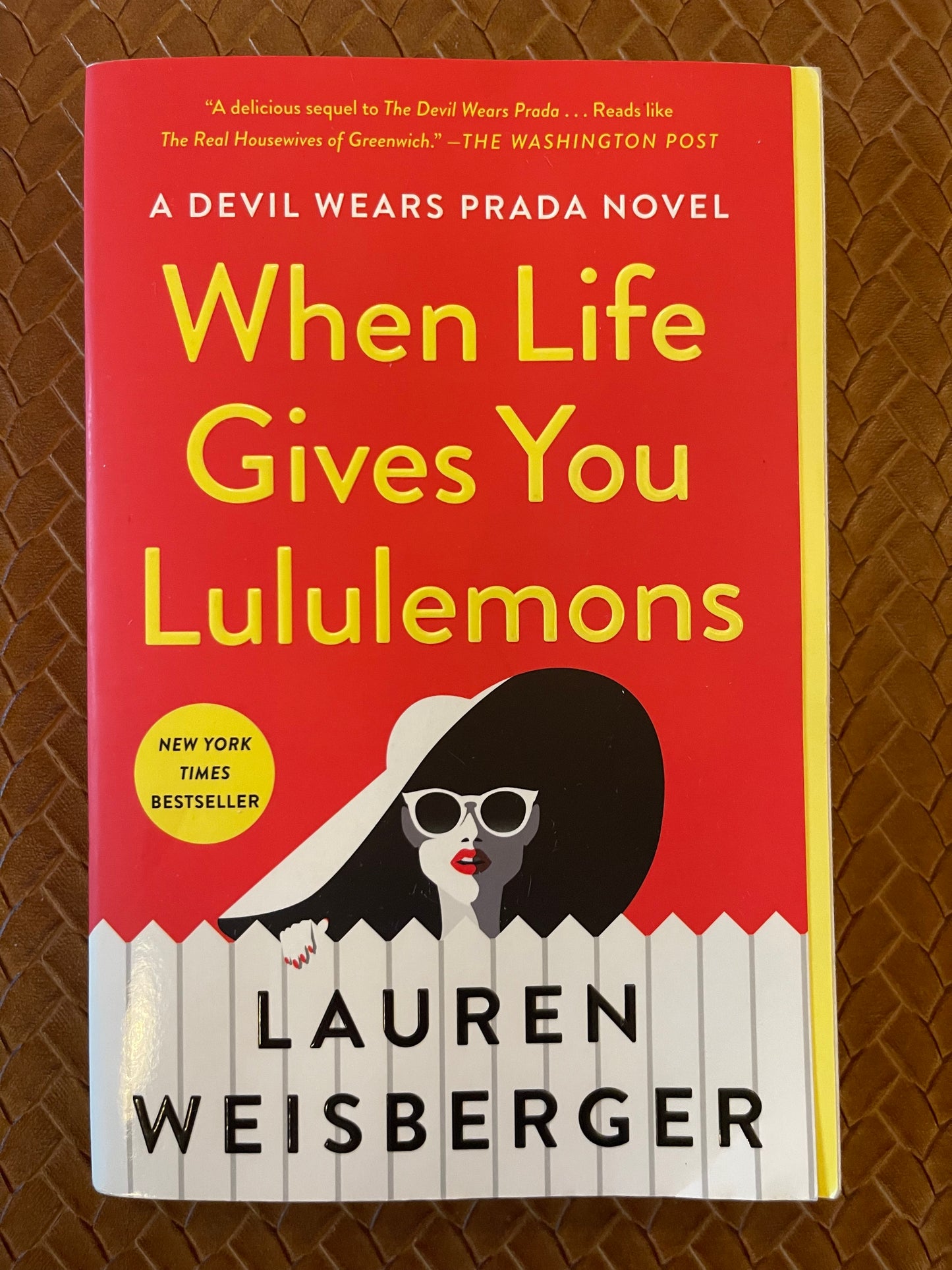 The Devil Wears Prada #3: When Life Gives You Lululemons by Lauren Weisberger (Paperback)