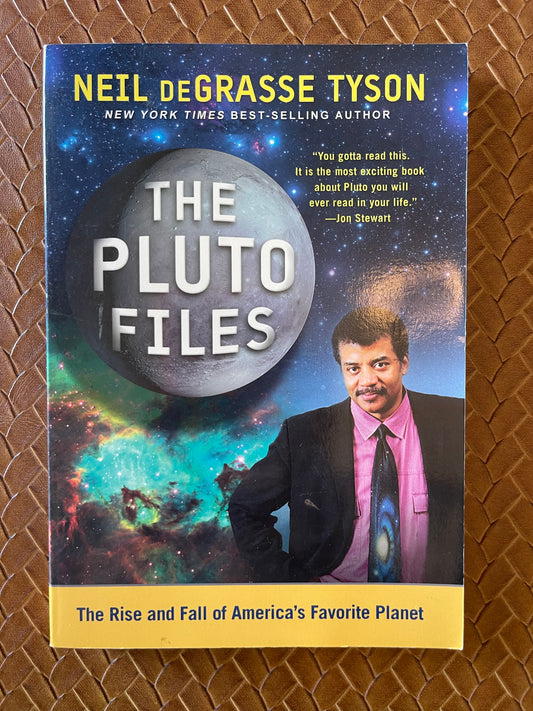 The Pluto Files: The Rise and Fall of America's Favorite Planet by Neil deGrasse Tyson (Paperback)