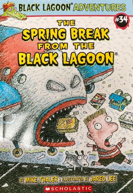 The Spring Break from the Black Lagoon by Mike Thaler (Paperback)