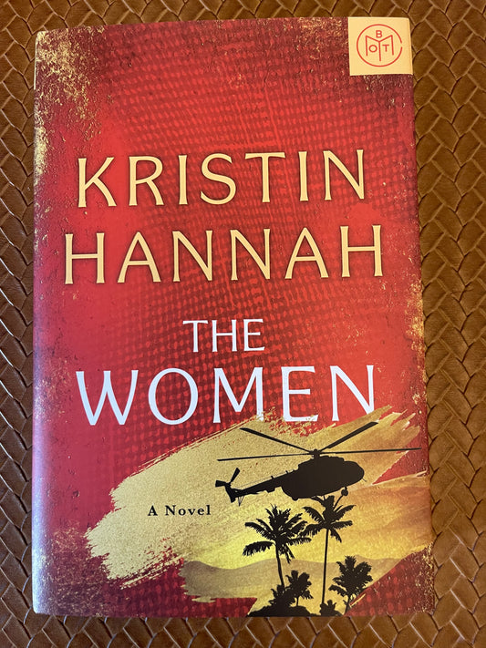 The Women by Kristin Hannah (Hardcover)