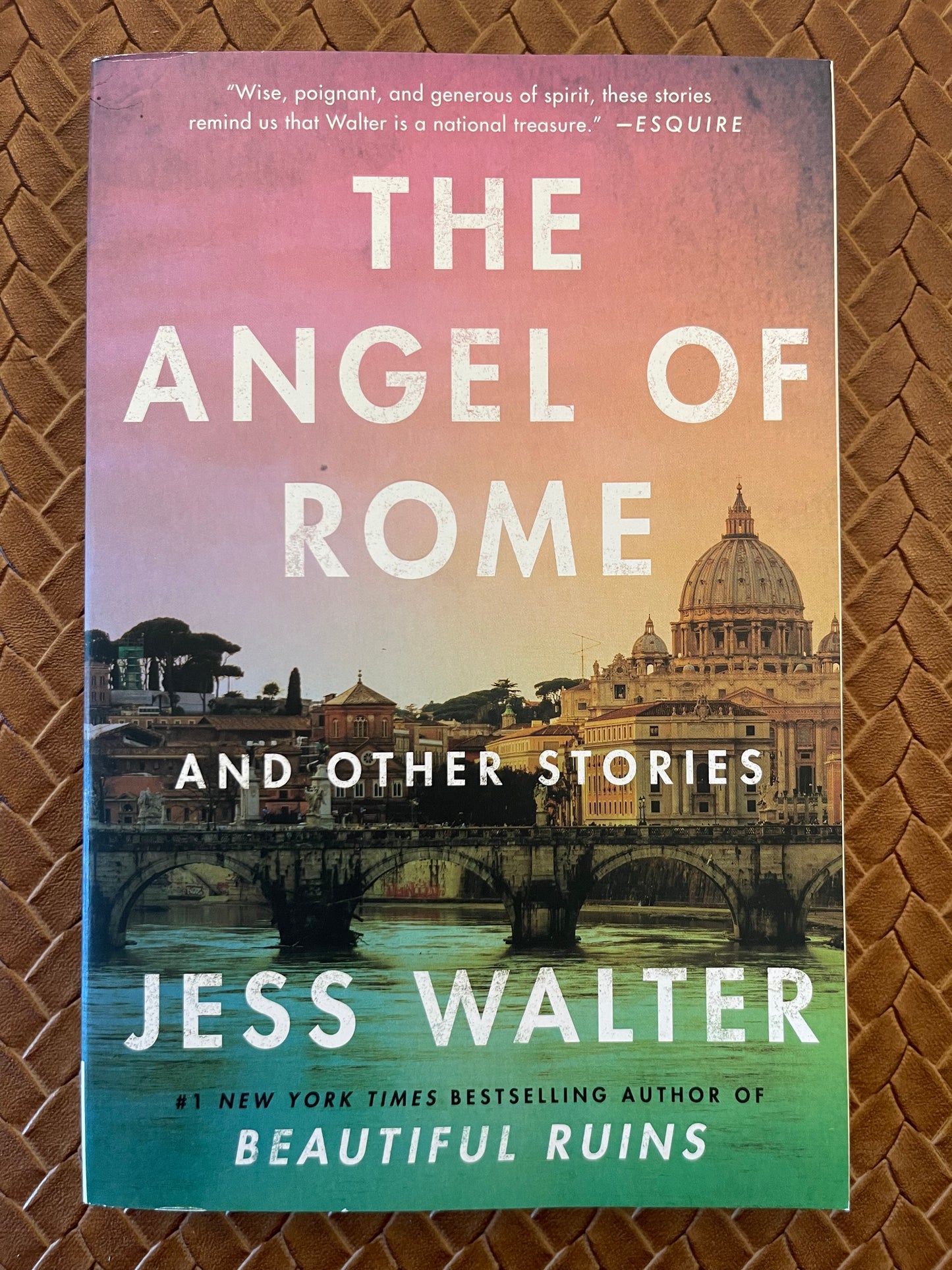 The Angel of Rome: And Other Stories by Jess Walter (Paperback)